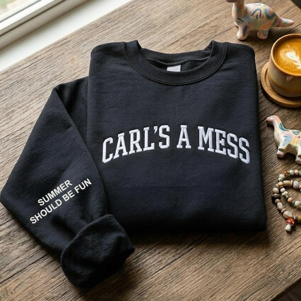 Embroidered Carls a Mess Sweatshirt, Summer House Inspired Embroidered Shirt, Can't Right Now Hoodie, Funny Quote Gift