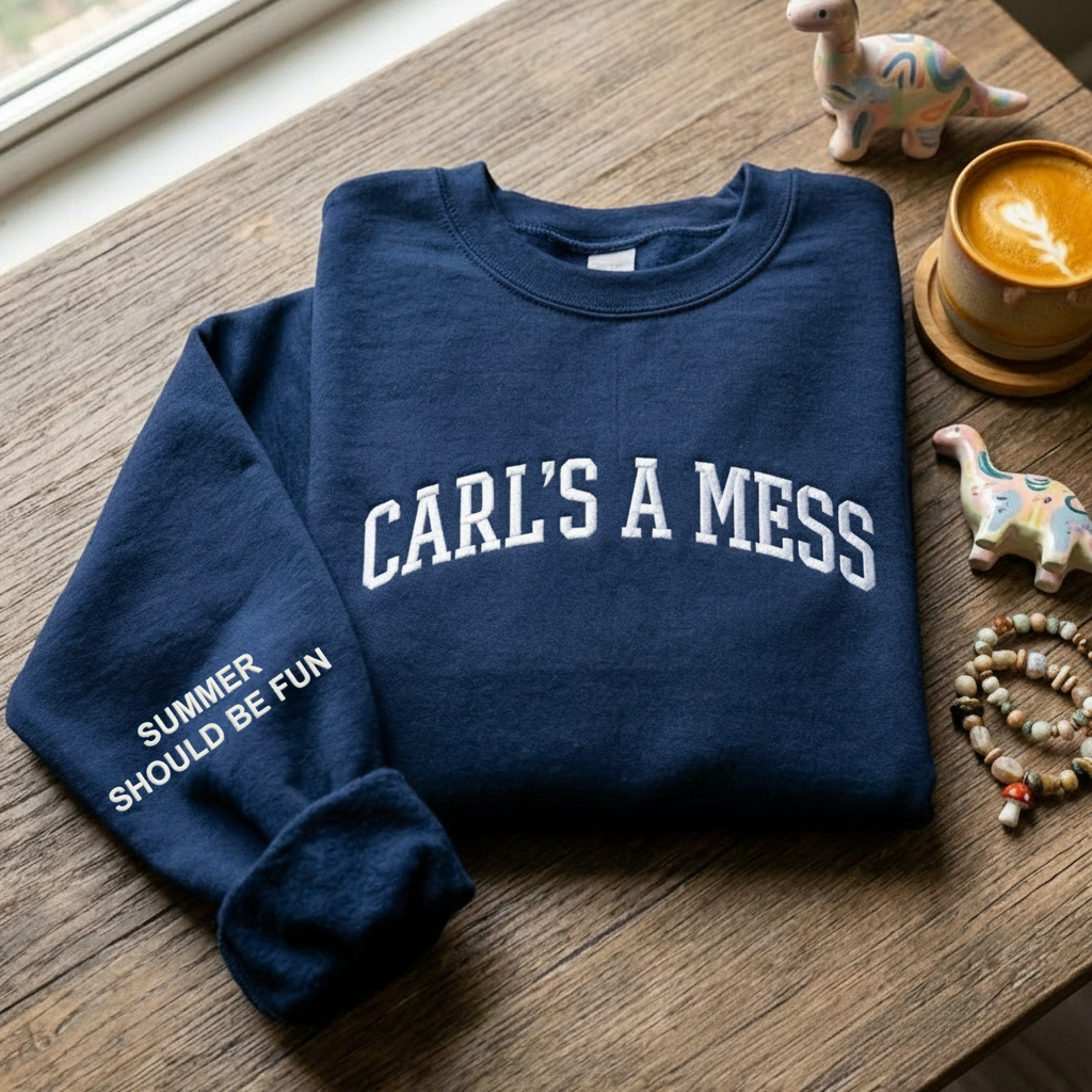 Embroidered Carls a Mess Sweatshirt, Summer House Inspired Embroidered Shirt, Can't Right Now Hoodie, Funny Quote Gift