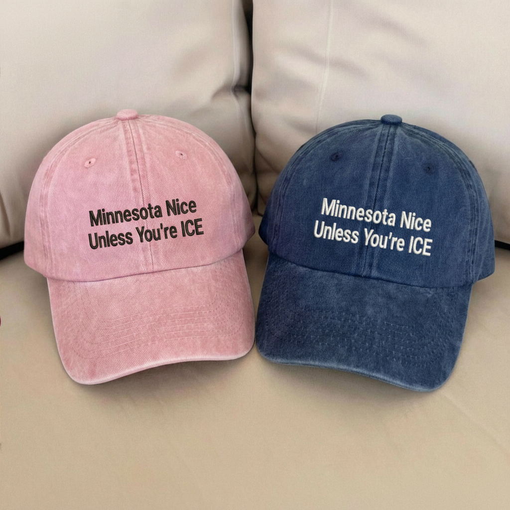 Minnesota Nice Unless You're ICE Embroidered Hat, Funny Political Baseball Cap, Abolish ICE Protest Gift, MN State Pride Dad Hat