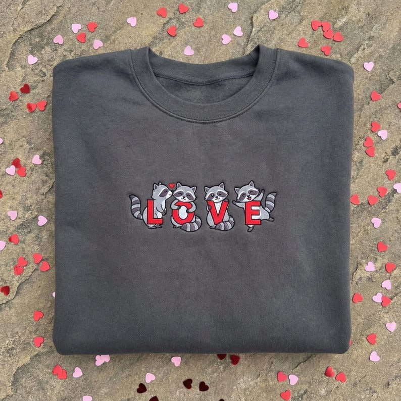 Embroidered Raccoon Love Sweatshirt, Trash Panda Crewneck, Cute Valentine Gift for Her